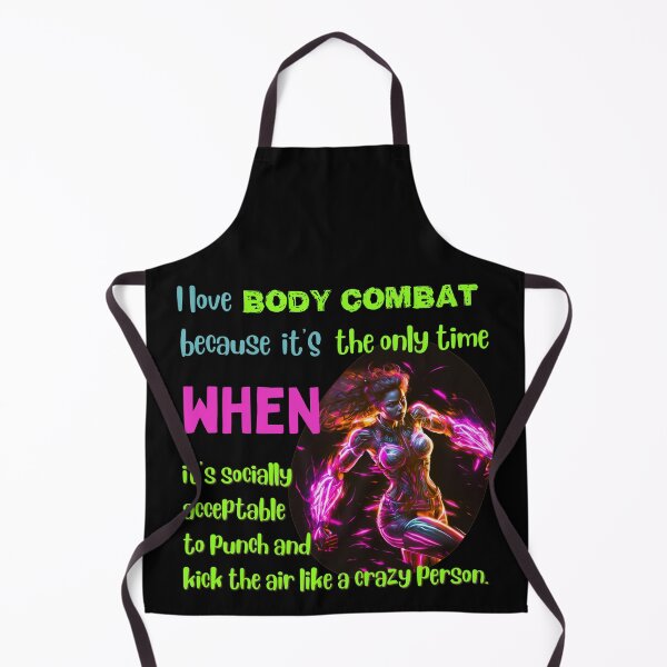 Item preview, I love body combat because it's the only time when it's socially acceptable to punch and kick the air like a crazy person designed and sold by Cute-Jory-Store.