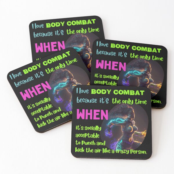 Item preview, I love body combat because it's the only time when it's socially acceptable to punch and kick the air like a crazy person designed and sold by Cute-Jory-Store.