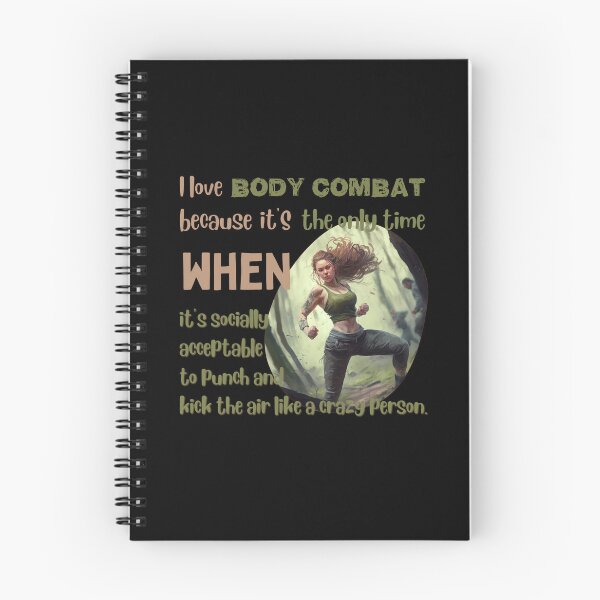 Item preview, I love body combat because it's the only time when it's socially acceptable to punch and kick the air like a crazy person designed and sold by Cute-Jory-Store.