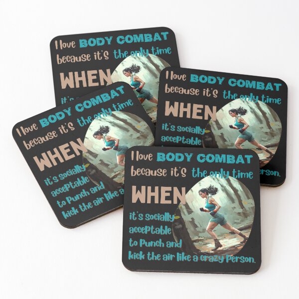 Item preview, I love body combat because it's the only time when it's socially acceptable to punch and kick the air like a crazy person designed and sold by Cute-Jory-Store.