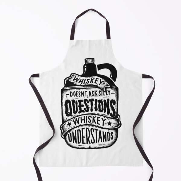 Item preview, Whiskey Doesn't Ask Silly Questions Whiskey Understands Funny designed and sold by artfartzzz.