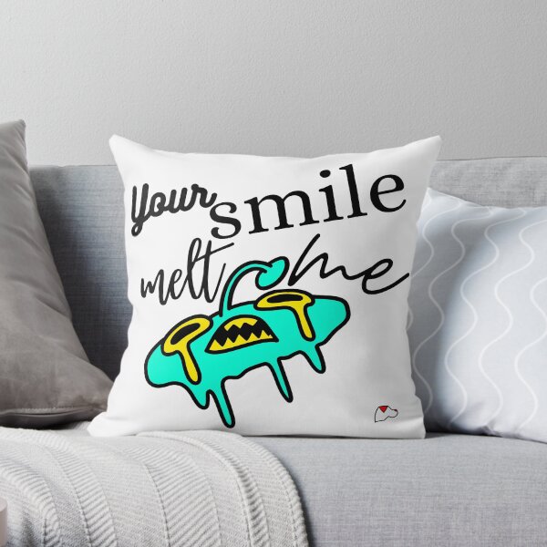 "Your smile makes me melt" - cute monster Throw Pillow