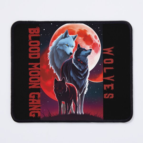 Item preview, BLOOD MOON GANG WOLVES STRONG UNIQUE SCARY COLORFUL designed and sold by al21ex.