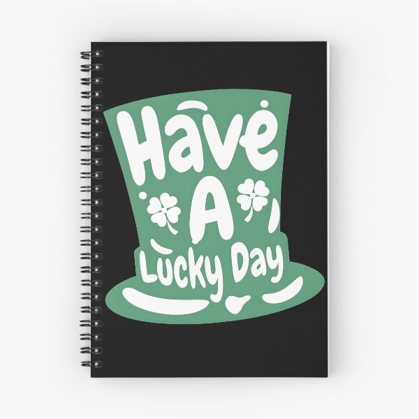 Item preview, Have A Lucky Day, St Patricks Day designed and sold by AHthatIsNice.
