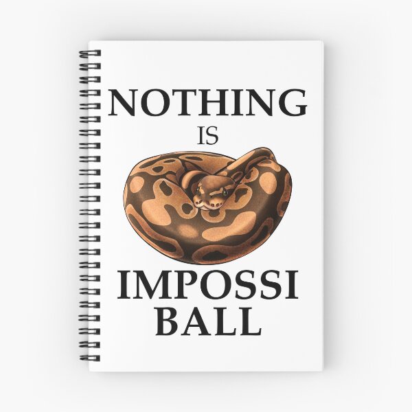 Item preview, Nothing is Impossi-Ball Python designed and sold by SketchesOfChaos.