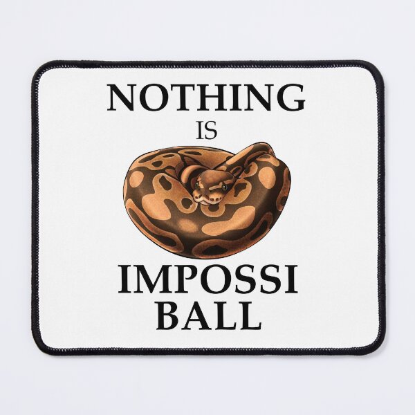 Item preview, Nothing is Impossi-Ball Python designed and sold by SketchesOfChaos.