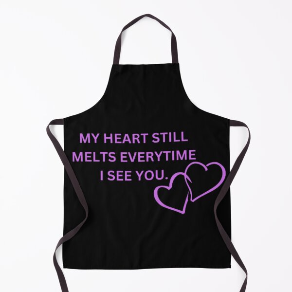 Item preview, my heart still melts everytime i see you designed and sold by DreamBigShirts.
