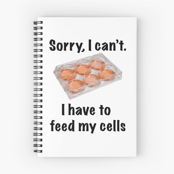 Item preview, Sorry I can't I have to feed my cells (black text) designed and sold by Synteny.