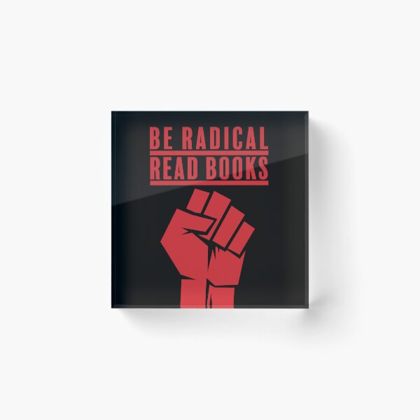 Item preview, Be radical Read books 1 designed and sold by Nanika-akimoto.