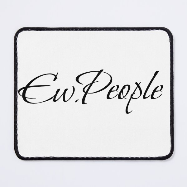 Item preview, Ew People designed and sold by Oualibaddas.