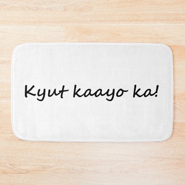 Artikelvorschau, „Kyut kaayo ka!“ in Bisaya/Cebuano bedeutet „Du bist sehr süß!“ entworfen und verkauft von PabloBSanchez.