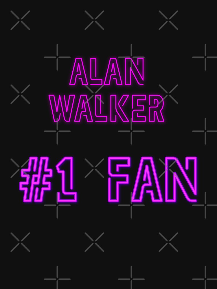 Alan Walker #1 fan