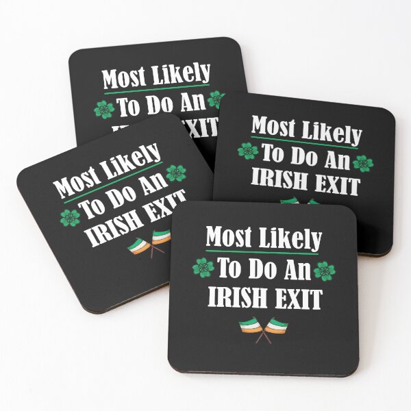 Item preview, most likely to do an irish exit designed and sold by SeniorPrint99.