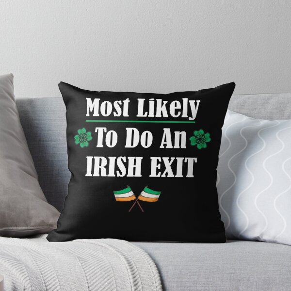 Item preview, most likely to do an irish exit designed and sold by SeniorPrint99.