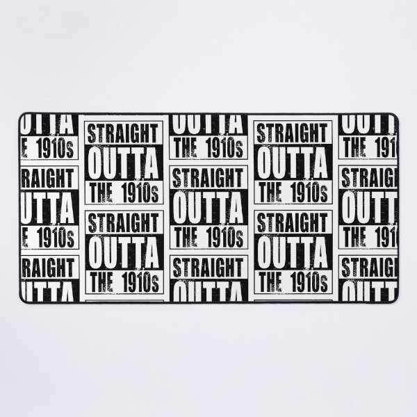 Item preview, Straight Outta The 1910s (black) designed and sold by SolidEarthArt.
