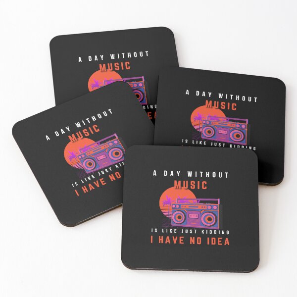 Item preview, A Day Without Music Is Like Just Kidding I Have No Idea designed and sold by Worldofseries.