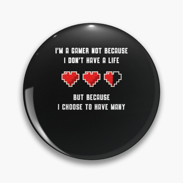 Item preview, Gamer choose Life - Gaming Love designed and sold by ChrisFeil.