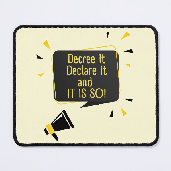 Item preview, Decree It, Declare It, And It Is So! designed and sold by Nancyanna.