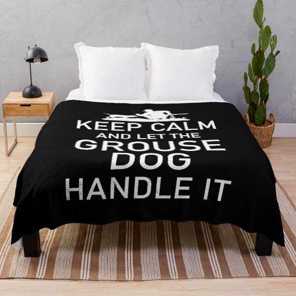 Item preview, Keep Calm Funny Grouse Hunting Dog For Ruffed Grouse Hunters designed and sold by StrongShirts.