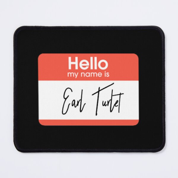 Item preview, Earl Turlet Premium designed and sold by ImpracticalTe.