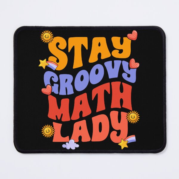 Item preview, Stay Groovy Awesome Math Lady For Groovy Mathematics Teacher designed and sold by Nessshirts.