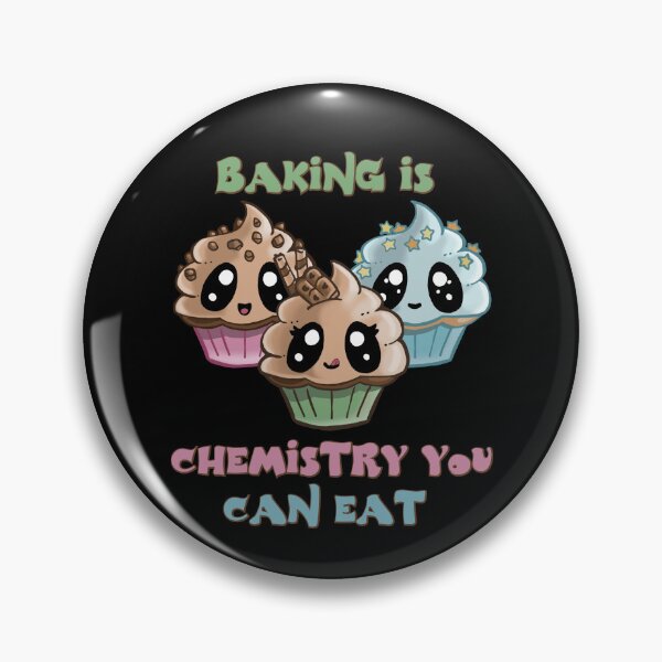 Artikelvorschau, Backen ist Chemie, die man essen kann entworfen und verkauft von RockBeeDesigns.
