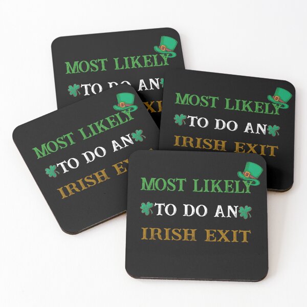 Item preview, most likely to do an irish exit designed and sold by SeniorPrint99.