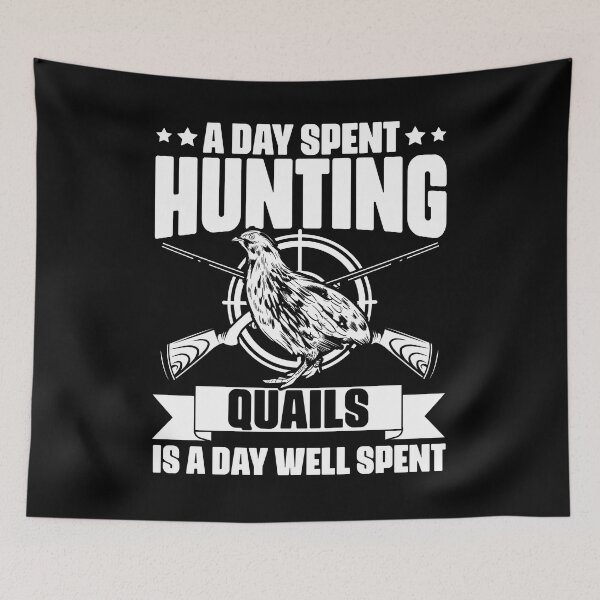 Item preview, A Day Spent Hunting Quails Awesome Quail Season Quail Hunter designed and sold by Nessshirts.