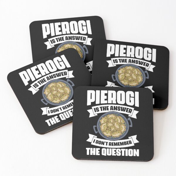 Item preview, Funny Pierogi Is The Answer I Don't Remember The Question designed and sold by Nessshirts.