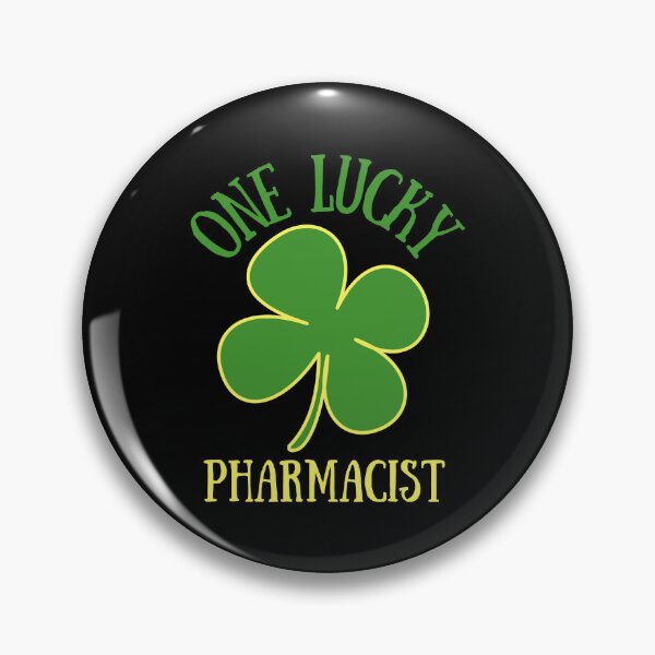Item preview, One Lucky Pharmacist, Saint Patricks Day designed and sold by FNStuff.
