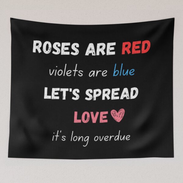 Item preview, Roses are red violets are blue let's spread love it's long overdue designed and sold by TeePassion.