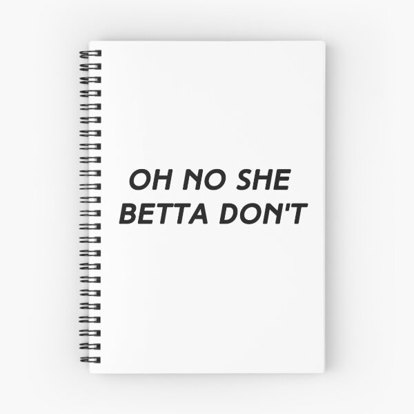 Item preview, Oh No She Betta Don't designed and sold by outdancing.