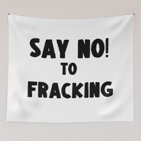 Item preview, Say No to Fracking - Save The Planet designed and sold by WritetheWrongs.