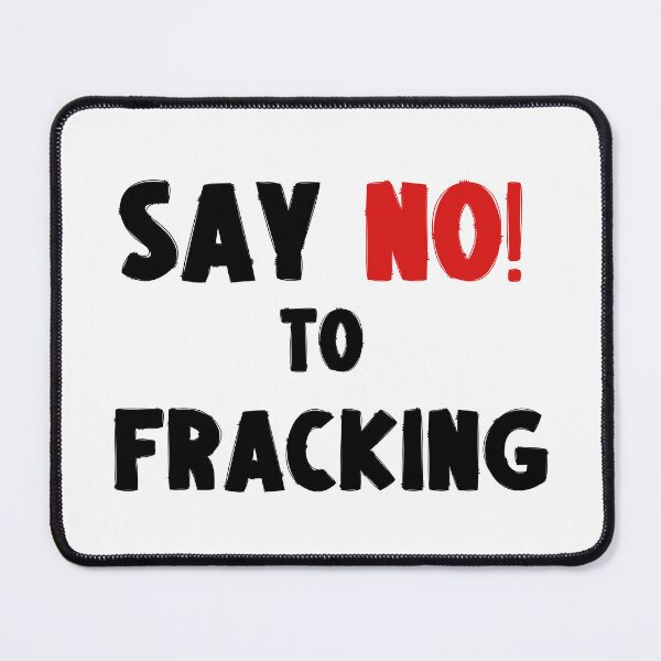 Item preview, Say No to Fracking - Save The Planet designed and sold by WritetheWrongs.