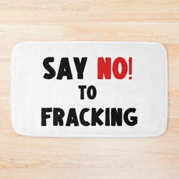 Item preview, Say No to Fracking - Save The Planet designed and sold by WritetheWrongs.