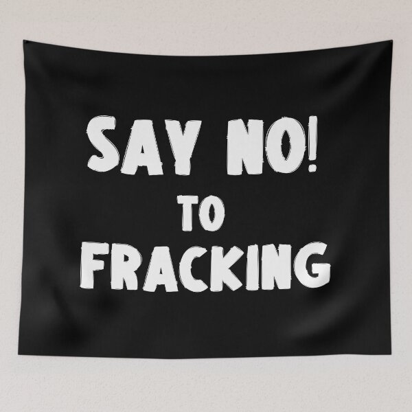 Item preview, Say No to Fracking - Save The Planet designed and sold by WritetheWrongs.