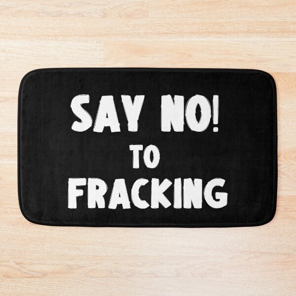 Item preview, Say No to Fracking - Save The Planet designed and sold by WritetheWrongs.