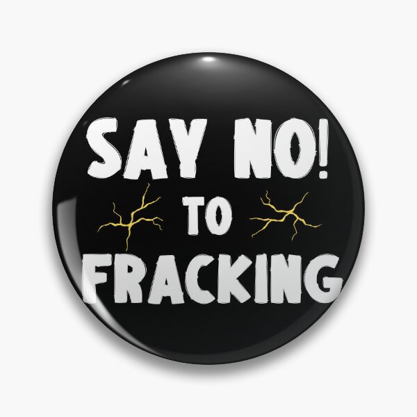 Item preview, Say No to Fracking - Save The Planet designed and sold by WritetheWrongs.
