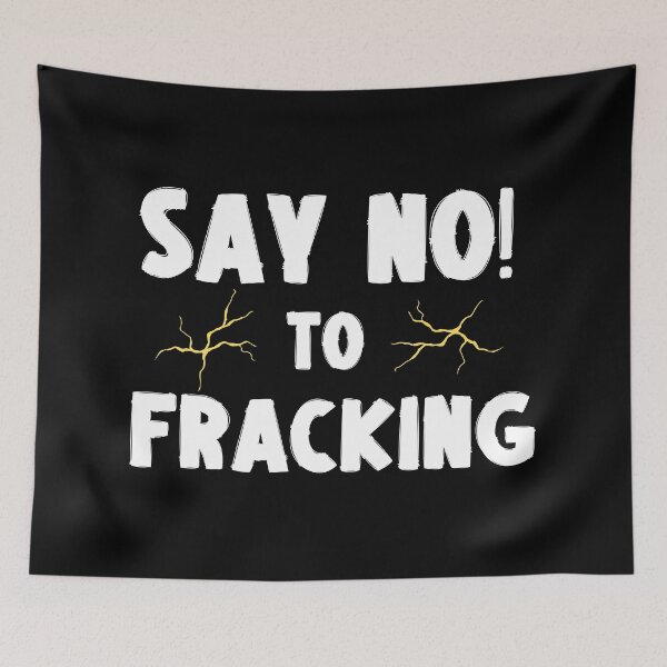 Item preview, Say No to Fracking - Save The Planet designed and sold by WritetheWrongs.