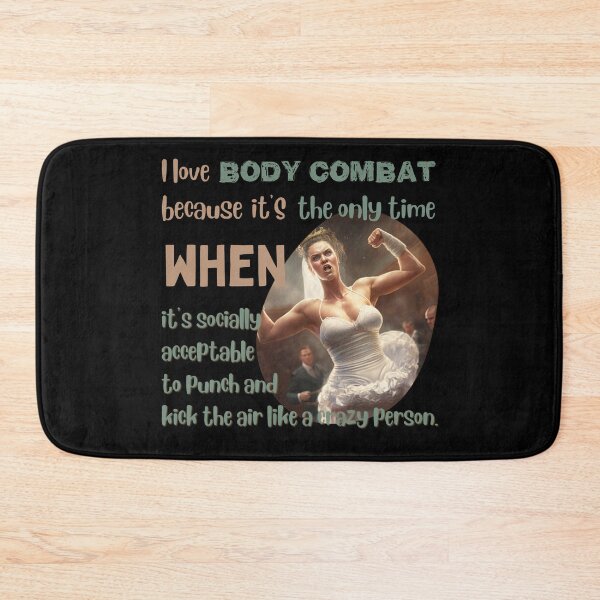 Item preview, I love body combat because it's the only time when it's socially acceptable to punch and kick the air like a crazy person designed and sold by Cute-Jory-Store.