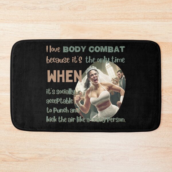 Item preview, I love body combat because it's the only time when it's socially acceptable to punch and kick the air like a crazy person designed and sold by Cute-Jory-Store.