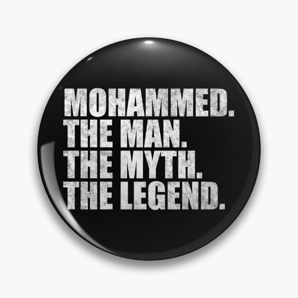 Item preview, Mohammed Name Mohammed The Man The Myth The legend designed and sold by Teelogic.