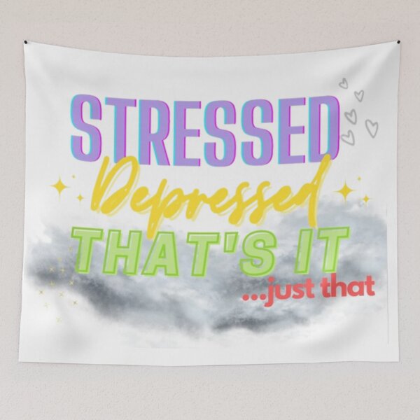Item preview, Stressed, Depressed ...That's It designed and sold by MissBubblegumBlue.
