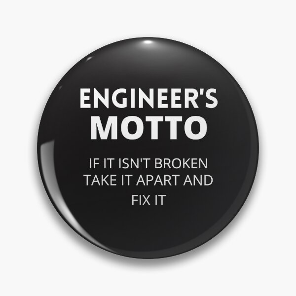 Item preview,  Engineers motto designed and sold by Engineerclubs.