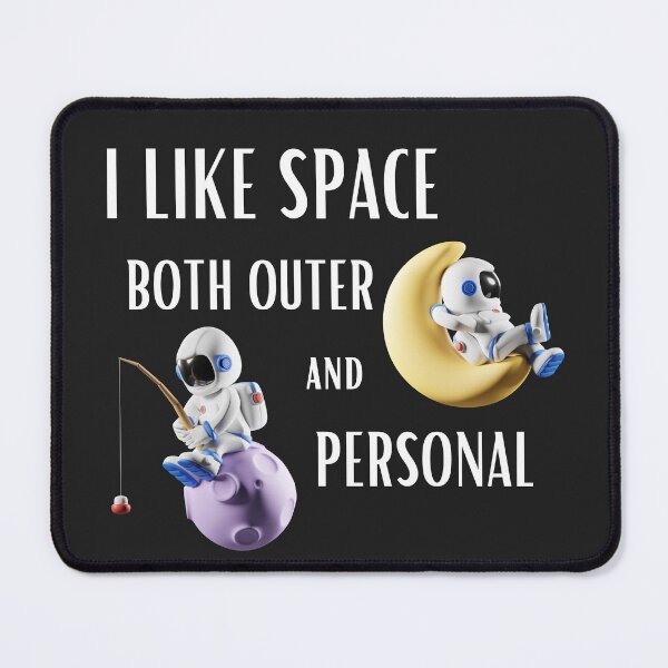Item preview, I Like Space Both Outer and Personal designed and sold by Usagi-Kun.