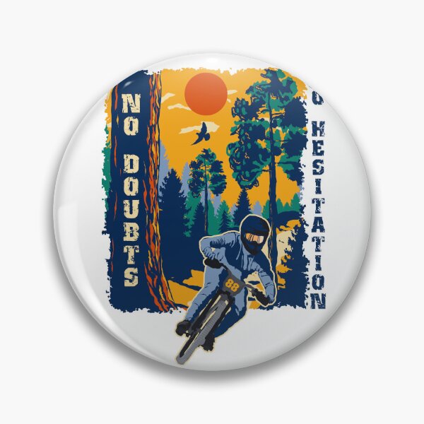 Item preview, No doubts no hesitation funny saying sarcastic mountain bike  designed and sold by HomeCoquette.