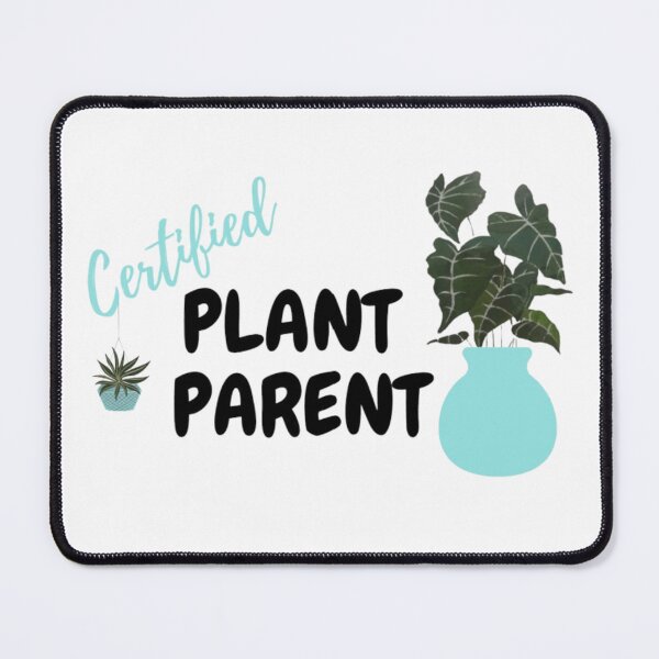 Item preview, Certified Plant Parent (Blue) designed and sold by MissBubblegumBlue.