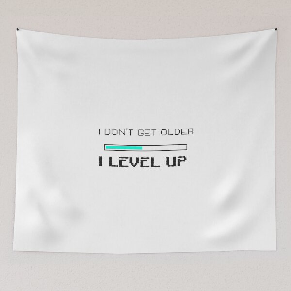 Item preview, i don't get older i level up funny birthday gaming gamer videogames designed and sold by STELATO.