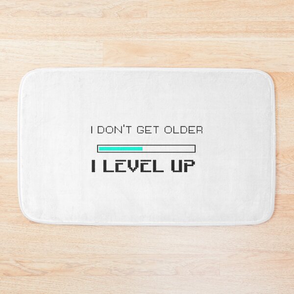 Item preview, i don't get older i level up funny birthday gaming gamer videogames designed and sold by STELATO.