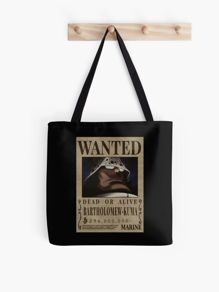 One Piece Bartholomew Kuma Bounty Kuma Dead or alive